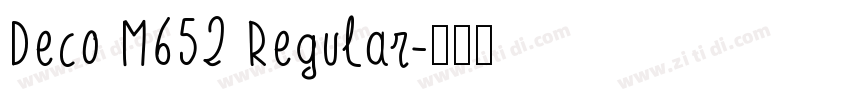 Deco M652 Regular字体转换